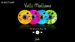 Velli Mallare || Jodi || High Quality Audio 🔉