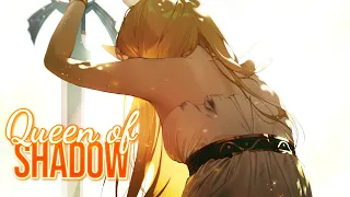 「Nightcore」→ Queen Of Shadow - (Lyrics)