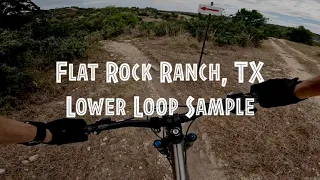 MTB Flat Rock Ranch, Texas Part 1 - Sample of Lower Loop in 4K