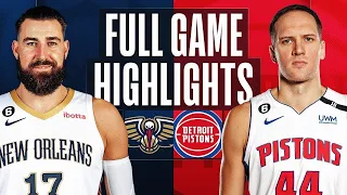 New Orleans Pelicans vs  Detroit Pistons Full Game Highlights  Jan 13  2022 2023 NBA Season