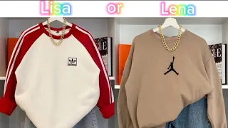 Lisa or Lena , clothes,accessories, shoes,cute cases...(would u rather)choose one #lisaorlena