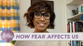 Dr. Anita Phillips: Your Faith Isn't Failing When You Feel Fear | Better Together TV