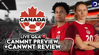 LIVE Q&A 🔴 CanMNT kick off new era as CanWNT wrap up Olympic prep 🇨🇦