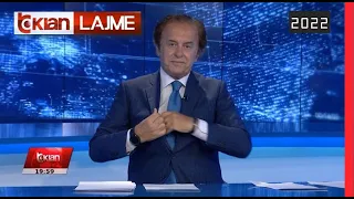 Edicioni i Lajmeve Tv Klan 11 Korrik 2022, ora 19:30 Lajme - News