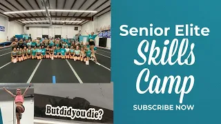 Senior Elite Skills Camp Vlog