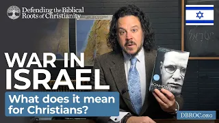 War In Israel: What it means for Christians