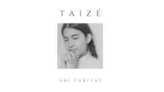 Taizé Bahasa Indonesia - Ubi Caritas // Di Dalam Cinta cover by JenniferOdelia