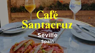 Cafe Santacruz | Seville Spain Tapas Brunch | Food Tour