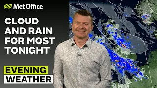 25/05/24 – Rain pushing in from the southwest – Evening Weather Forecast UK – Met Office Weather