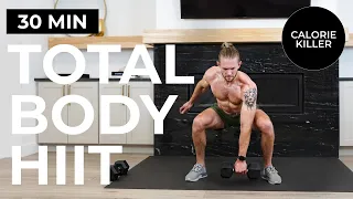 30 Min CALORIE KILLER Intense HIIT Workout - Full Body with Dumbbells