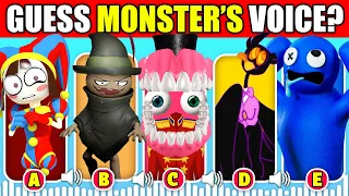 IMPOSSIBLE Guess the MONSTER'S VOICE | BILLIE BUST UP, GARTEN OF BANBAN & The Amazing Digital Circus