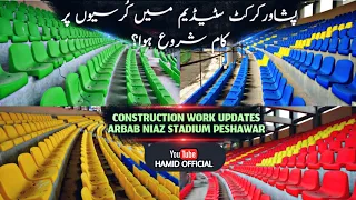 Chairs Installation Work Arbab Niaz Cricket Stadium Peshawar Latest Updates Today Arbab Niaz Stadium