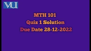 MTH 101 Quiz 1 Solution