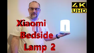 Xiaomi Mi Bedside Lamp 2 [4K]