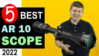 Best AR 10 Scope 2022 🏆 Top 5 Best Scope for AR 10 Reviews
