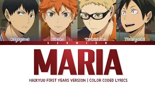 [HWASA] MARIA - HAIKYUU KARASUNO FIRST YEARS VERSION (Switching Vocals) LYRICS