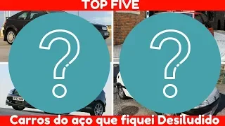 TOP 5 - Carros do AÇO que mais me desiludiram