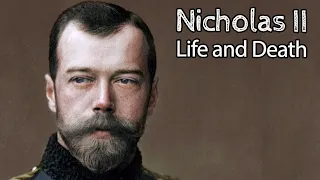 Nicholas II - Life and Death