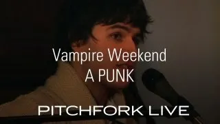 Vampire Weekend - A-Punk - Pitchfork Live