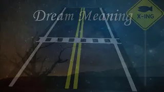 Meaning of the dream in which you see the Road