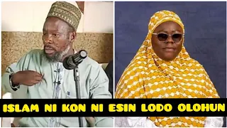 #ISLAM NI KON NI ESIN LODO OLOHUN by shiek Sulaymon Amubieya hafisuhullah ❤️