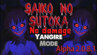Saiko No Sutoka - Yangire Mode (Good Ending + No Damage) Alpha 2.0.8.1 [test build] #24