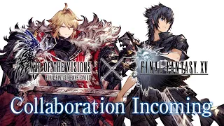 WOTV FFBE x FINAL FANTASY XV Collaboration Incoming!