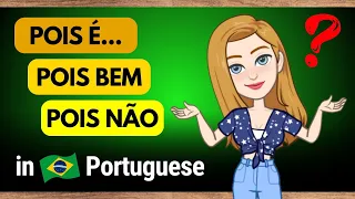 Language Learning Made Fun: Discovering 'Pois' Expressions in Brazilian Portuguese