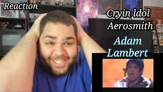Adam Lambert - Aerosmith Cryin |REACTION| American Idol Performance