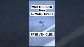 WAR THUNDER NEW SUMMER EVENT