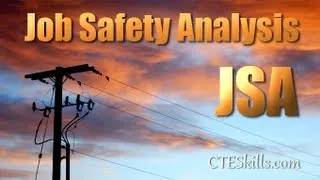 Job Safety Analysis (JSA)