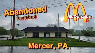 Abandoned McDonald's Revisited - Mercer, PA