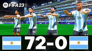 FIFA 23 - MESSI, RONALDO, MBAPPE, NEYMAR, ALL STARS |  ARGENTINA 72 - 0 ARGENTINA