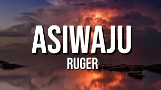 Ruger - Asiwaju (lyric video)