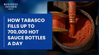 How Tabasco Fills Up To 700,000 Hot Sauce Bottles A Day