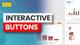 Transform your reports with INTERACTIVE buttons that SWITCH visuals