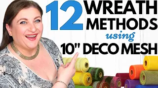 12 WREATH BASE METHODS using 10 inch Deco Mesh