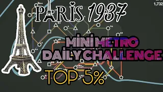 [ TOP 5% ] Mini Metro Daily - Paris 1937 - Extreme 14.03.2020