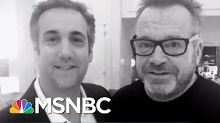 Michael Cohen Still May Flip… & What Tom Arnold Has To Do With It | The 11th Hour | MSNBC