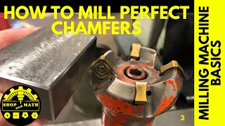 how to mill perfect chamfers