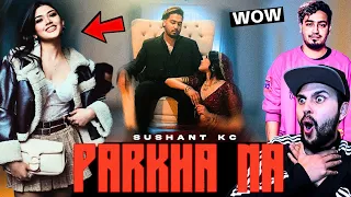 SUSHANT KC NEW FIRST RAP SONG?! HE'S RAPPER NOW ?! Reacting to Sushant KC - Parkha Na (Offical M/V)