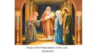 Feast of the Presentation of the Lord(02/02/2021)