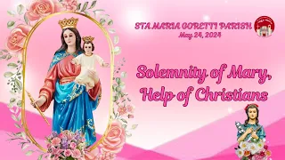 May 24, 2024 / Solemnity of Mary, Help of Christians