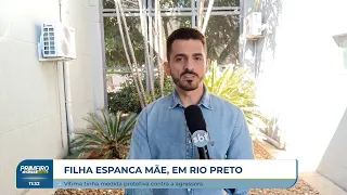 Filha espanca mãe e tranca a mulher pra fora de casa, em Rio Preto.