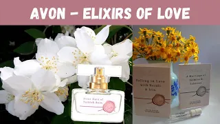 ELIXIRS of LOVE от Avon. (Роза / Тубероза - Жасмин / Нероли)