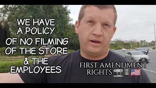 "We Have A Policy Of No Filming Of The Store & The Employees"  #FIrstAmendmentRights 📷📱🇺🇸