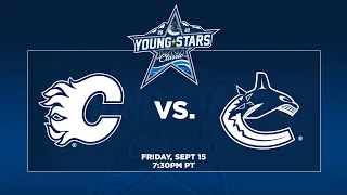 LIVE REPLAY - Flames vs. Canucks | 2023 Young Stars Classic
