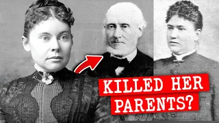 The Most Controversial Murder Case in History: Lizzie Borden