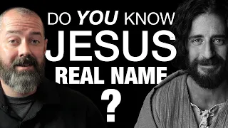 Do you know the REAL NAME of Jesus?