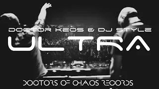 Doctor Keos & DJ Style - ULTRA